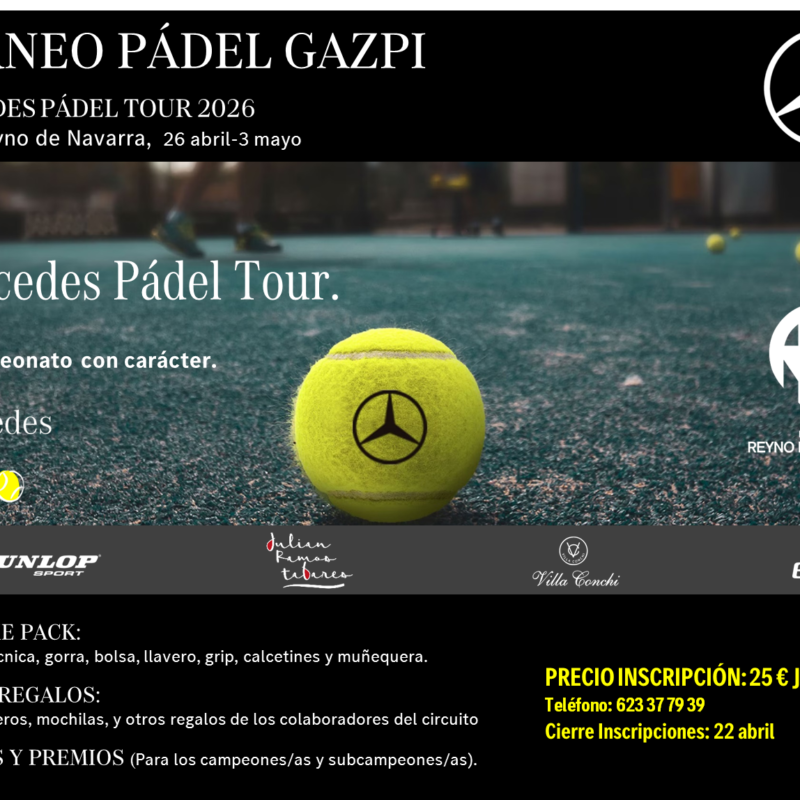Imagen de la noticia Torneo Pádel Gazpi – Mercedes Pádel Tour 2026